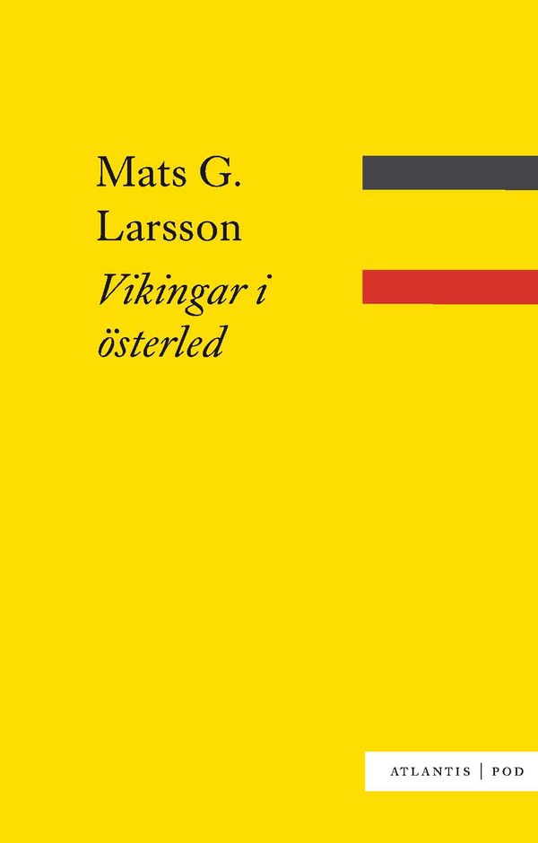 Vikingar i österled | 0:e upplagan