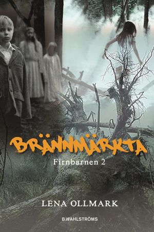 Brännmärkta | 1:a upplagan