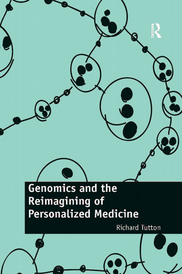 Genomics and the Reimagining of Personalized Medicine | 1:a upplagan