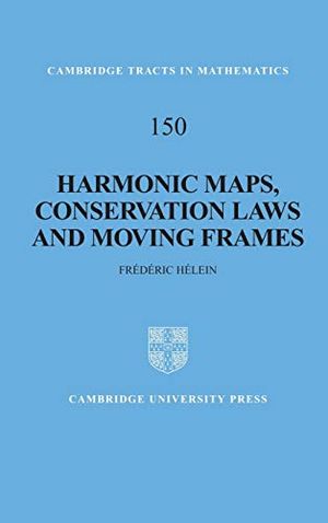 Harmonic Maps, Conservation Laws and Moving Frames