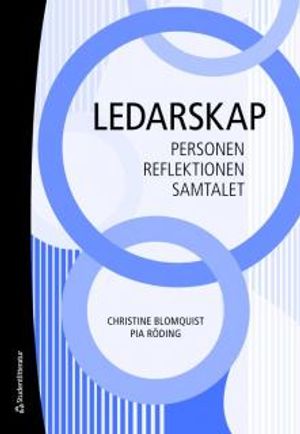 Ledarskap: Personen, reflektionen, samtalet | 1:a upplagan