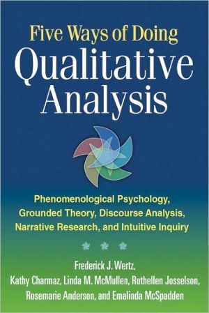 Five ways of doing qualitative analysis - phenomenological psychology, grou