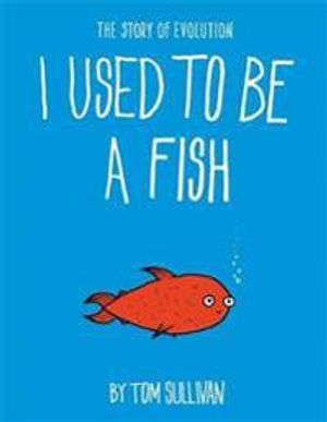 I Used to Be a Fish