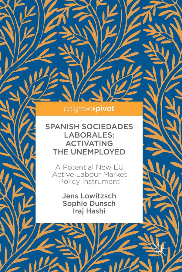 Spanish Sociedades Laborales—Activating the Unemployed | 1:a upplagan