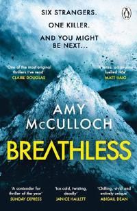 Breathless - This year's most gripping thriller and Sunday Times Crime Book | 0:e upplagan