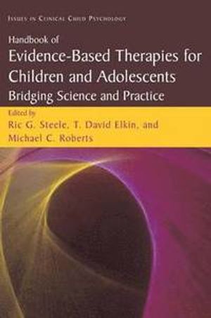 Handbook of Evidence-Based Therapies for Children and Adolescents | 1:a upplagan