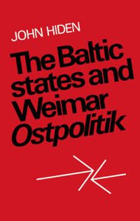 The Baltic States and Weimar Ostpolitik | 0:e upplagan