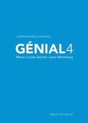 Génial. 4, Lärarhandledning | 1:a upplagan