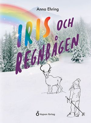 Iris och regnbågen | 1:a upplagan