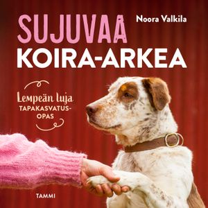 Sujuvaa koira-arkea | 1:a upplagan