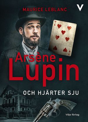 Arsène Lupin och hjärter sju | 1:a upplagan