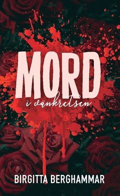 Mord i vänkretsen | 0:e upplagan