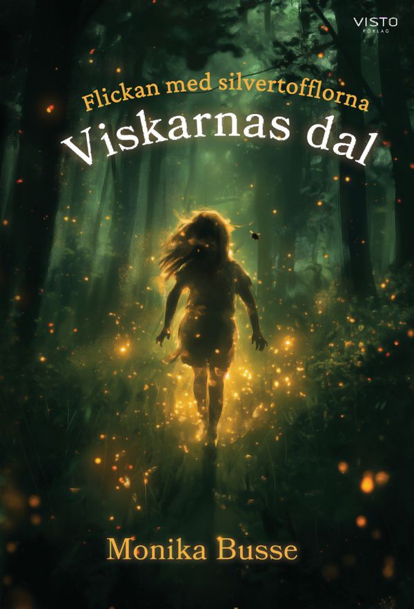 Viskarnas dal | 1:a upplagan