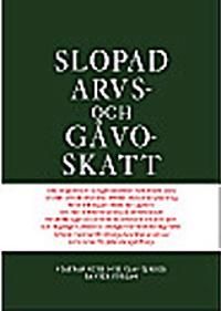 Slopad arvs- och gåvoskatt | 0:e upplagan