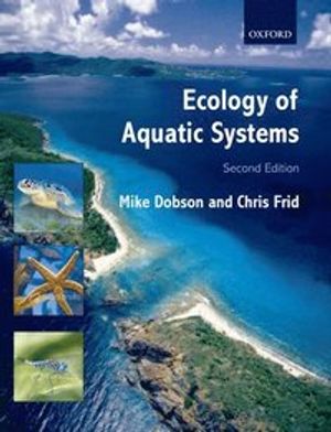 Ecology of Aquatic Systems |  2:e upplagan