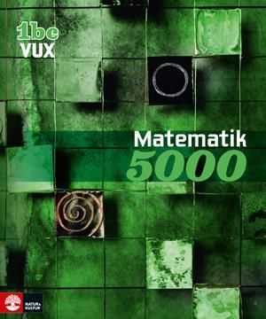 Matematik 5000 Kurs 1bc Vux Lärobok | 1:a upplagan