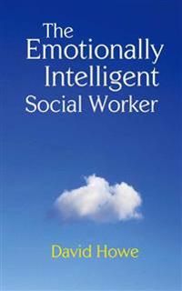 The Emotionally Intelligent Social Worker | 0:e upplagan