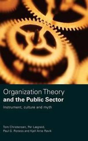 Organization Theory and the Public Sector | 1:a upplagan