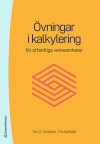 Övningar i kalkylering - för offentliga verksamheter