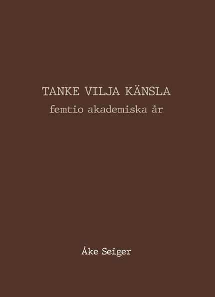 TANKE VILJA KÄNSLA | 0:e upplagan