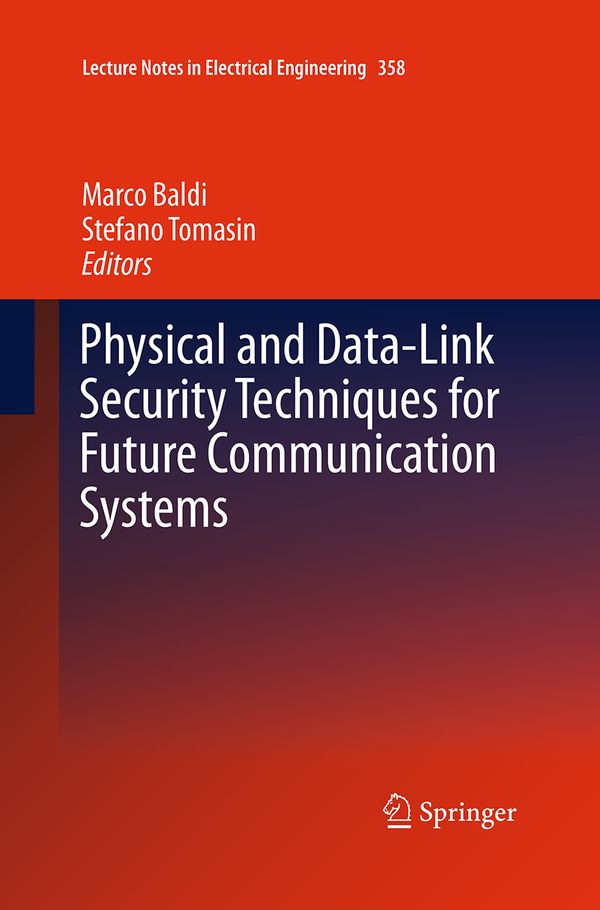 Physical and Data-Link Security Techniques for Future Communication Systems | 1:a upplagan