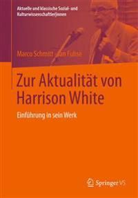 Zur Aktualität von Harrison White | 1:a upplagan