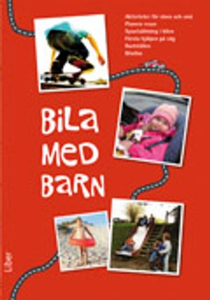 Bila med barn | 1:a upplagan