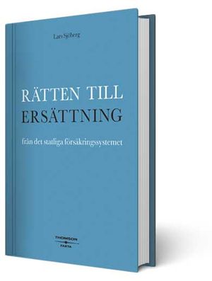 Rätten till ersättning från det statliga försäkringssystemet | 1:a upplagan