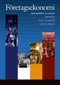 Företagsekonomi - från begrepp till beslut Lösningar | 6:e upplagan