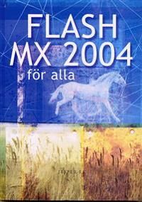 Flash MX 2004 för alla | 1:a upplagan