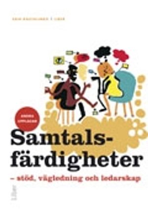 Samtalsfärdigheter : stöd, vägledning och ledarskap |  2:e upplagan