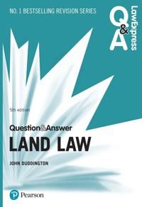 Law Express Question and Answer: Land Law, 5th edition | 5:e upplagan