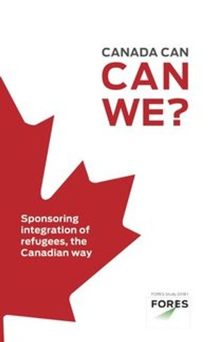 Canada can, can we? – Sponsoring integration of refugees, the Canadian way | 1:a upplagan