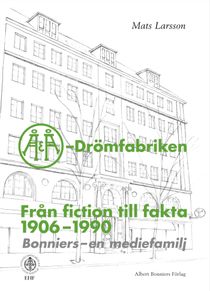 Å & Å - Drömfabriken : Från fiction till fakta 1960-1990