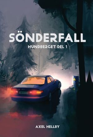 SÖNDERFALL Hundberget