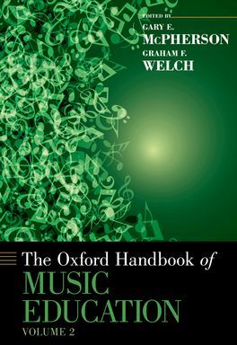 The Oxford Handbook of Music Education, Volume 2 | 0:e upplagan