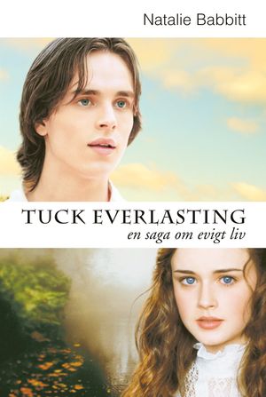 Tuck Everlasting : En saga om evigt liv | 1:a upplagan