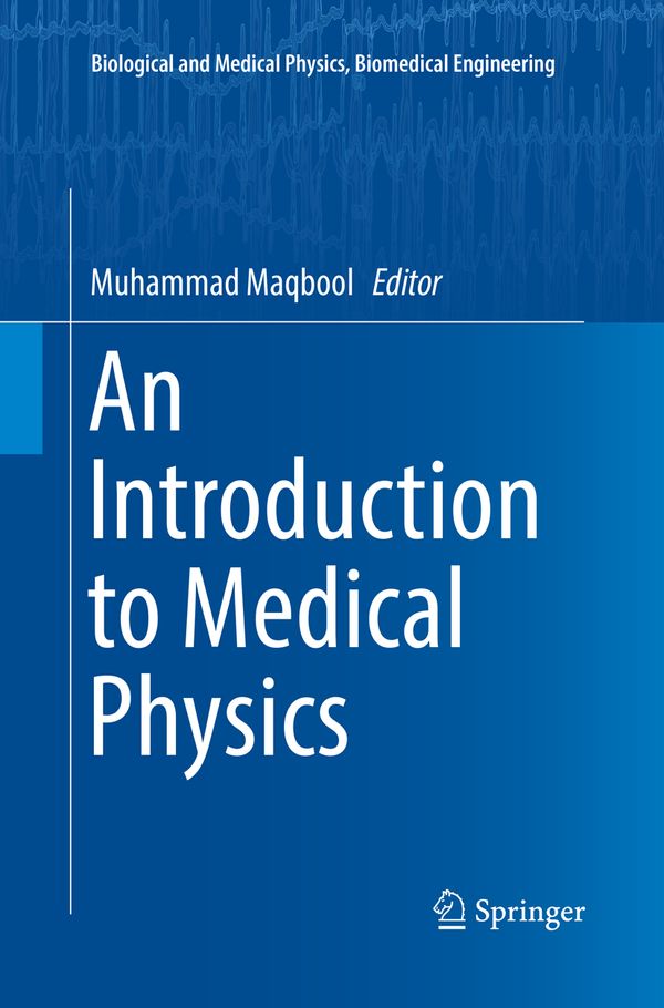 An Introduction to Medical Physics | 1:a upplagan