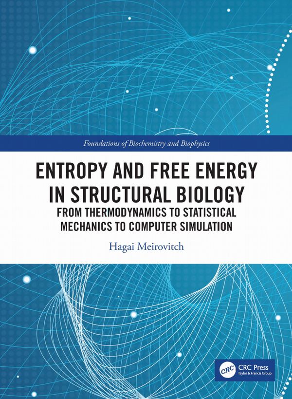 Entropy and Free Energy in Structural Biology | 1:a upplagan