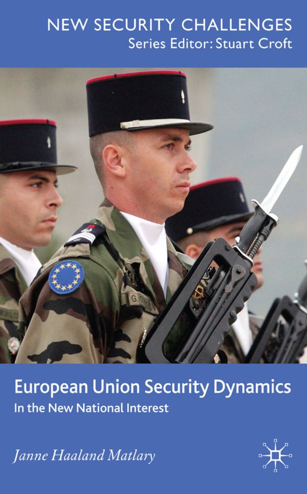European Union Security Dynamics | 2 009:e upplagan