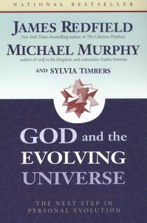 God And The Evolving Universe: The Next Step In Personal Evolution (Q)