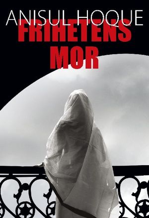 Frihetens Mor | 1:a upplagan