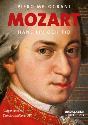 Mozart : hans liv och tid | 1:a upplagan