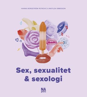 Sex, sexualitet & sexologi | 1:a upplagan