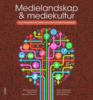 Medielandskap & mediekultur - en introduktion till medie- och kommunikationsvetenskap | 1:a upplagan