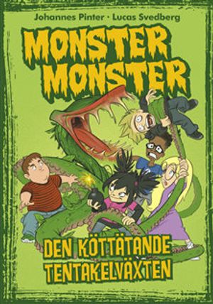 Monster Monster 1 - Den köttätande tentakelväxten