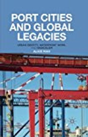 Port Cities and Global Legacies | 1:a upplagan