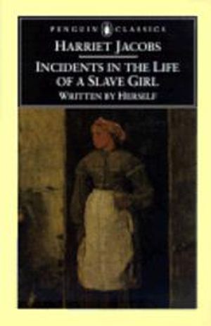 Incidents in the Life of a Slave Girl