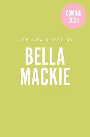 NEW BELLA MACKIE