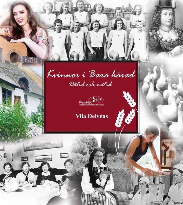 Kvinnor i Bara härad : Dåtid och nutid | 0:e upplagan